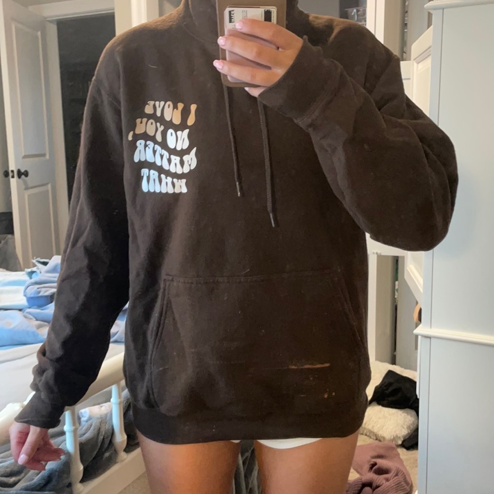 I love you no matter what hoodie